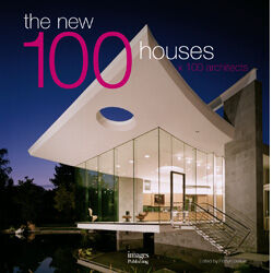 обложка книги The New 100 Houses x 100 Architects книга The New 100 Houses x 100 Architects, автор: Robyn Beaver